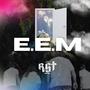 E.E.M (Explicit)