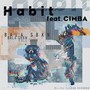 Habit (feat. CIMBA)