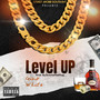 Level Up (Explicit)