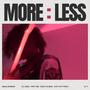 More:Less (Explicit)