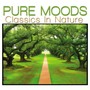 Pure Moods Classics In Nature