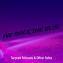 We Back the Blue