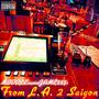 From LA 2 Saigon (MIDDLEnameJAME$$$) [Explicit]