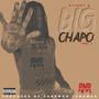 Big Chapo Vol. 1 (Explicit)