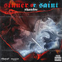 Sinner or Saint (Explicit)