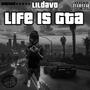 Life is Gta (Explicit)