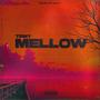 Mellow