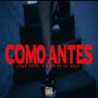 Como Antes (Explicit)