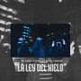 La Ley Del Hielo (Explicit)