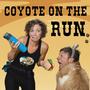 Coyote on the Run