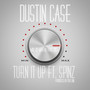 Turn It up (feat. Spinz) [Explicit]