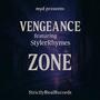 Zone (feat Vengeance) [Explicit]
