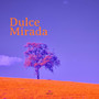 Dulce Mirada