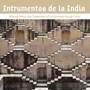 Intrumentos de la India - Música India con Tambores y Flauta para Hacer Yoga