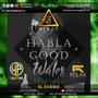 Habla Good (con Rolax) [Explicit]