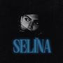 Selina (Explicit)