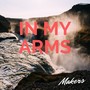 In My Arms