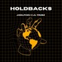 Holdbacks (Explicit)