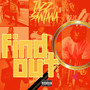 Find Out (Explicit)