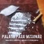 Palaso pa Misionar (feat. Jordanfly, Vitokochupao & JairitoRl) [Explicit]