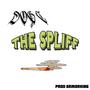 THE SPLIFF (Explicit)