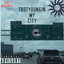 MY CITY (Explicit)