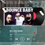 bounce baby (Explicit)