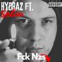 FCK NZS (feat. HydraZ & Selim) [Explicit]