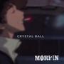 Crystal Ball (Explicit)