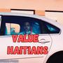 Value Haitians (Explicit)