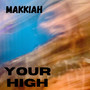 Your High (Explicit)