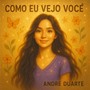 Como eu vejo você