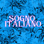 Sogno italiano (Explicit)