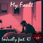 My Fault (feat. K!)