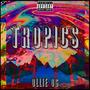 Tropics (Explicit)