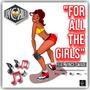 For All The Girls (feat. Vince Swade) [Explicit]