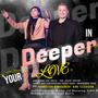 Deeper In Your Love