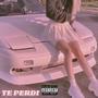 TE PERDI (feat. shovske) [Explicit]