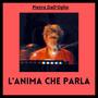 L'Anima Che Parla (Explicit)