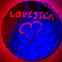 Lovesick