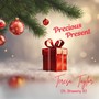 Precious Present (feat. Shawny B)