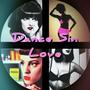 Dance Sin Love