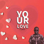 Your Love