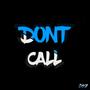 Dont Call