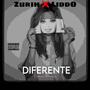 DIFERENTE (feat. Zurih)