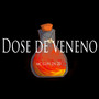 Dose de Veneno (Explicit)