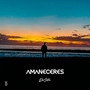 AMANECERES (Explicit)