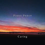 Piano Peace: Caring