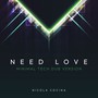 Need Love (Minimal Tech Dub Version)