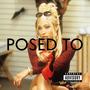 POSED TO (Explicit)